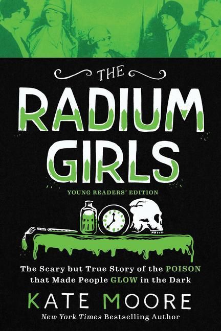 Produktbild: The Radium Girls: Young Readers' Edition