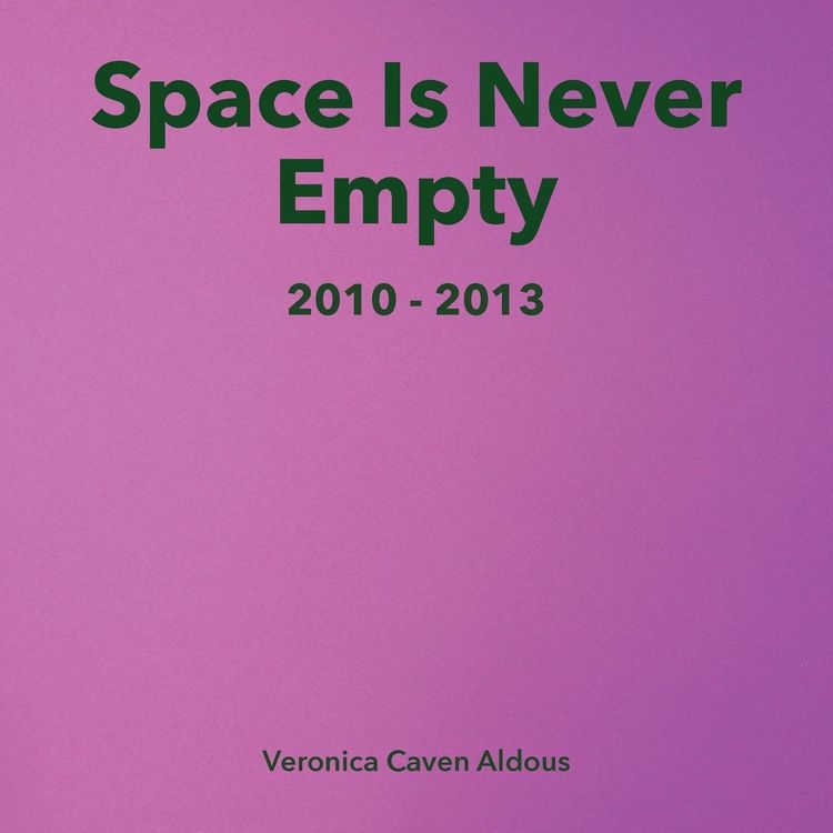 Produktbild: Space Is Never Empty 2010 - 2013