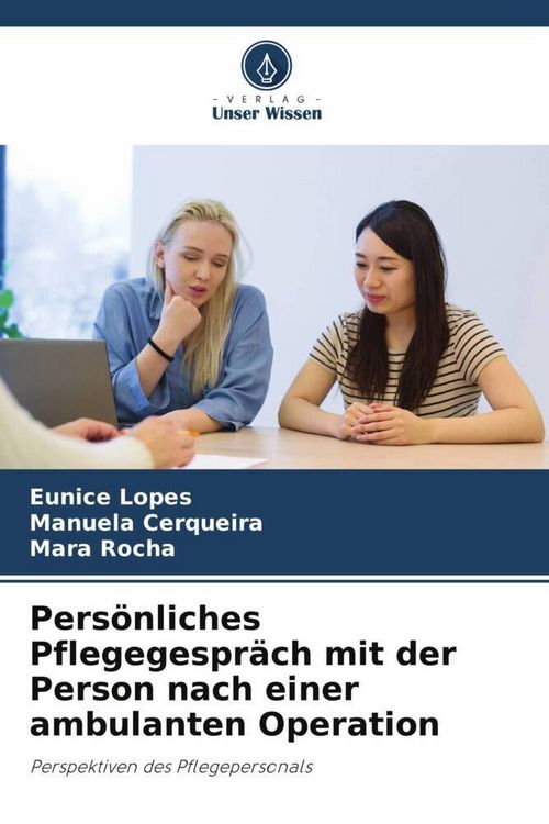 Produktbild: Pers&ouml;nliches Pflegegespr&auml;ch mit der Person nach einer ambulanten Operation