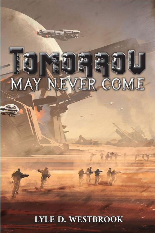 Produktbild: Tomorrow May Never Come