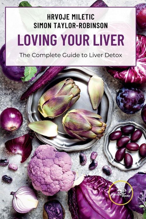 Produktbild: LOVING YOUR LIVER The Complete Guide to Liver Detox