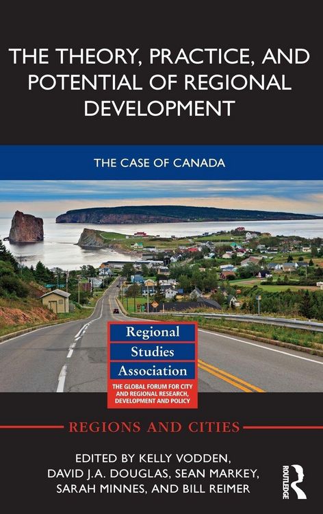 Produktbild: The Theory, Practice and Potential of Regional Development