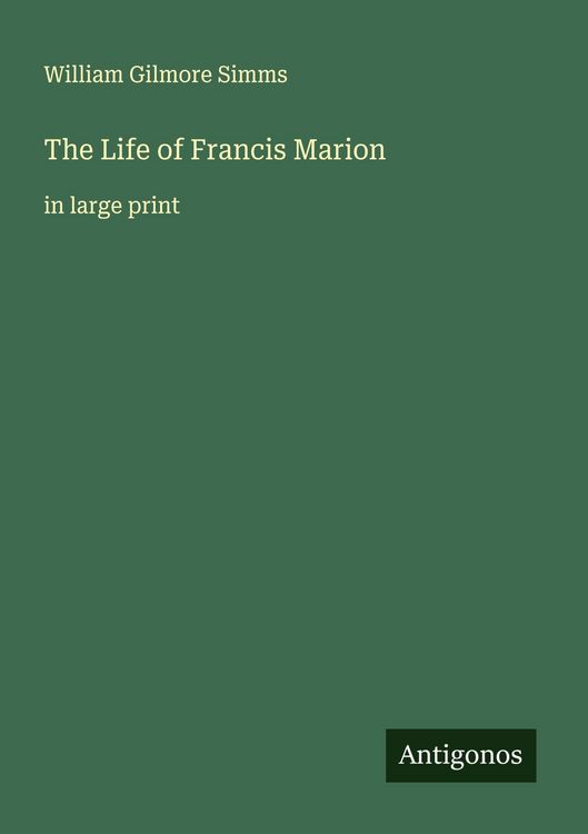 Produktbild: The Life of Francis Marion