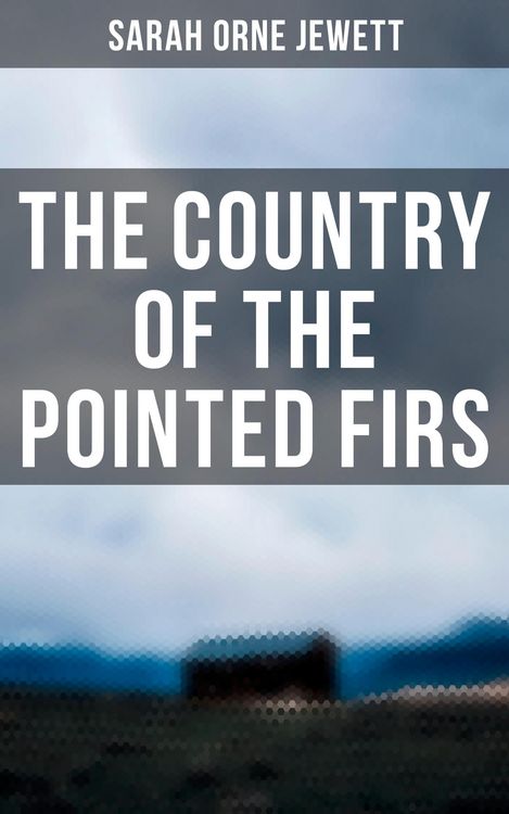 Produktbild: The Country of the Pointed Firs