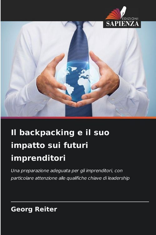 Produktbild: Il backpacking e il suo impatto sui futuri imprenditori