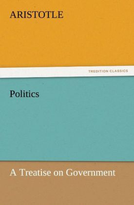 Produktbild: Politics: A Treatise on Government