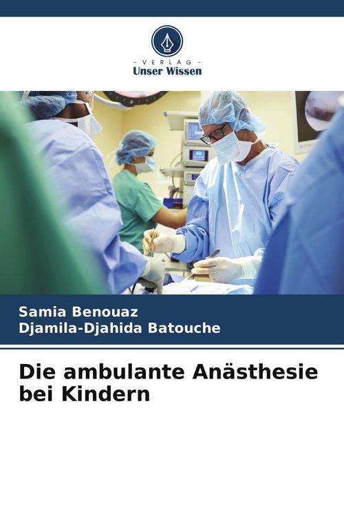 Produktbild: Die ambulante An&auml;sthesie bei Kindern