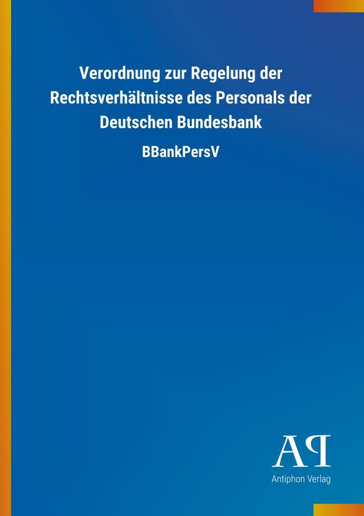 Produktbild: Verordnung zur Regelung der Rechtsverh&auml;ltnisse des Personals