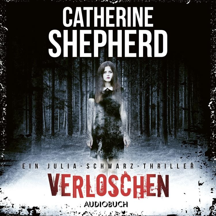 Produktbild: Verloschen (Ein Fall für Julia Schwarz 6)