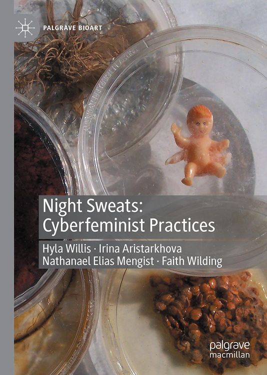 Produktbild: Night Sweats: Cyberfeminist Practices