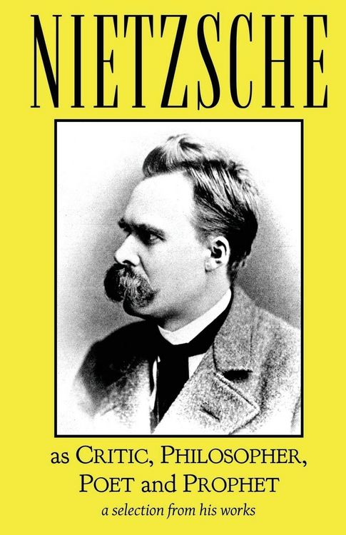 Produktbild: Nietzsche as Critic, Philosopher, Poet and Prophet