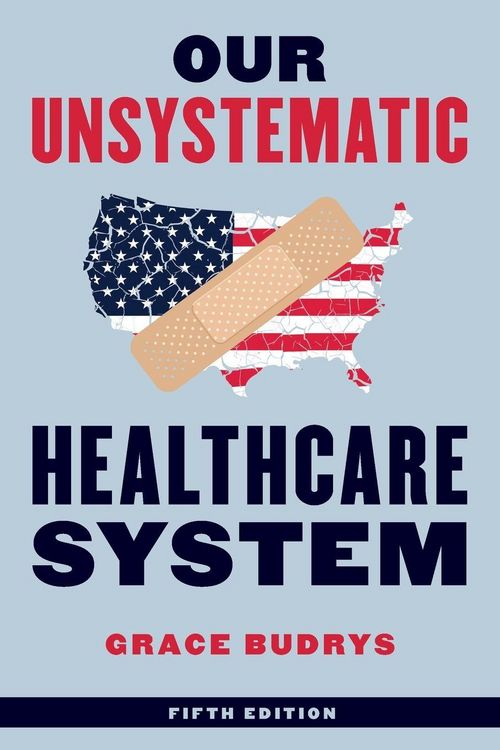 Produktbild: Our Unsystematic Healthcare System