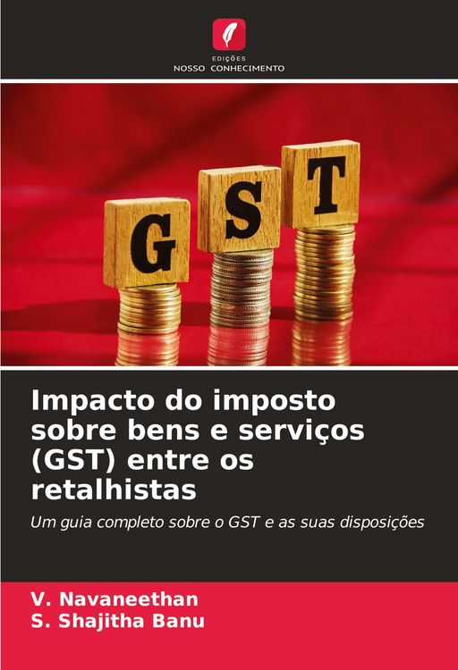 Produktbild: Impacto do imposto sobre bens e servi&ccedil;os (GST) entre os retalhistas