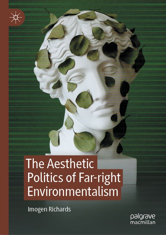 Produktbild: The Aesthetic Politics of Far-right Environmentalism