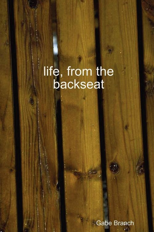 Produktbild: Life, from the Backseat