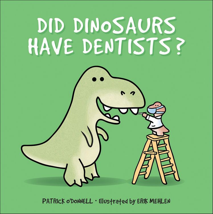 Produktbild: Did Dinosaurs Have Dentists?