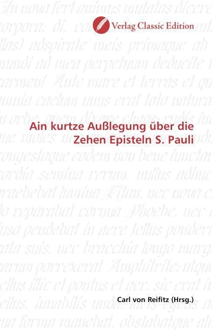 Produktbild: Ain kurtze Au&szlig;legung &uuml;ber die Zehen Episteln S. Pauli