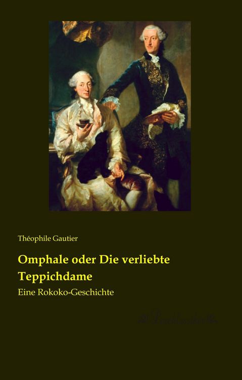Produktbild: Omphale oder Die verliebte Teppichdame