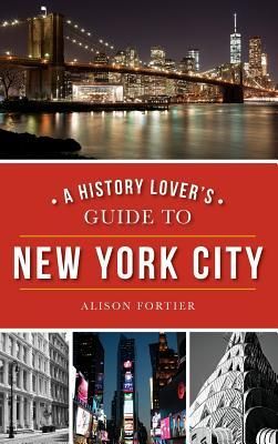 Produktbild: A History Lover's Guide to New York City