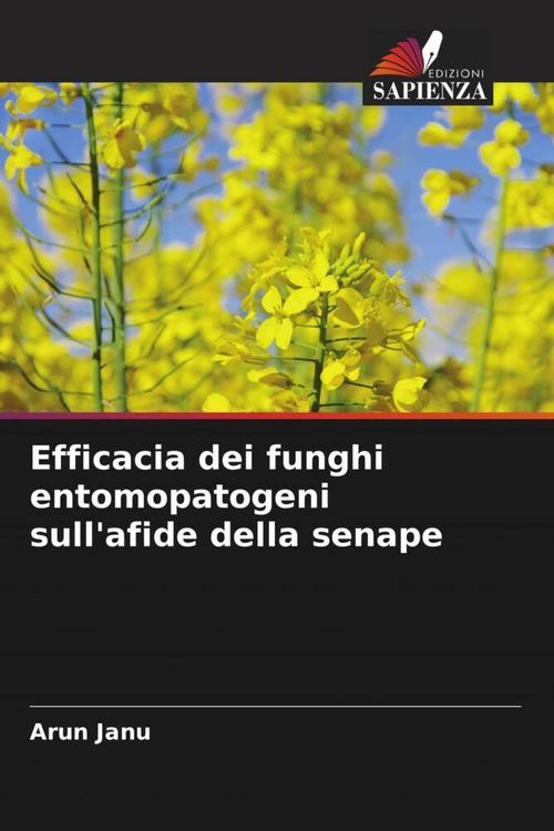 Produktbild: Efficacia dei funghi entomopatogeni sull'afide della senape