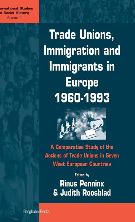 Produktbild: Trade Unions, Immigration, and Immigrants in Europe, 1960-1993