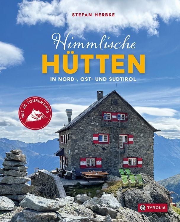 Produktbild: Himmlische H&uuml;tten in Nord-, Ost- und S&uuml;dtirol