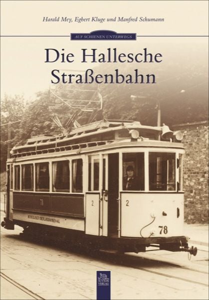 Produktbild: Die Hallesche Stra&szlig;enbahn