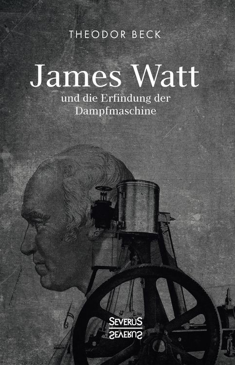 Produktbild: James Watt und die Erfindung der Dampfmaschine