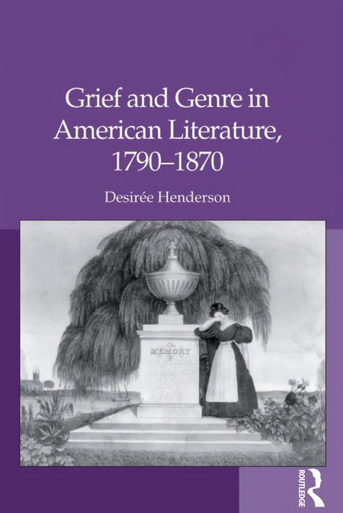 Produktbild: Grief and Genre in American Literature, 1790-1870