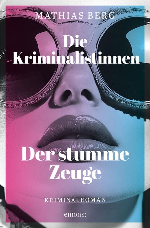 Produktbild: Die Kriminalistinnen. Der stumme Zeuge