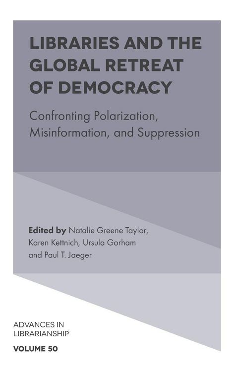 Produktbild: Libraries and the Global Retreat of Democracy