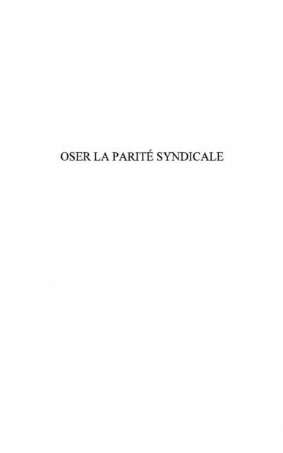 Produktbild: Oser la parite syndicale