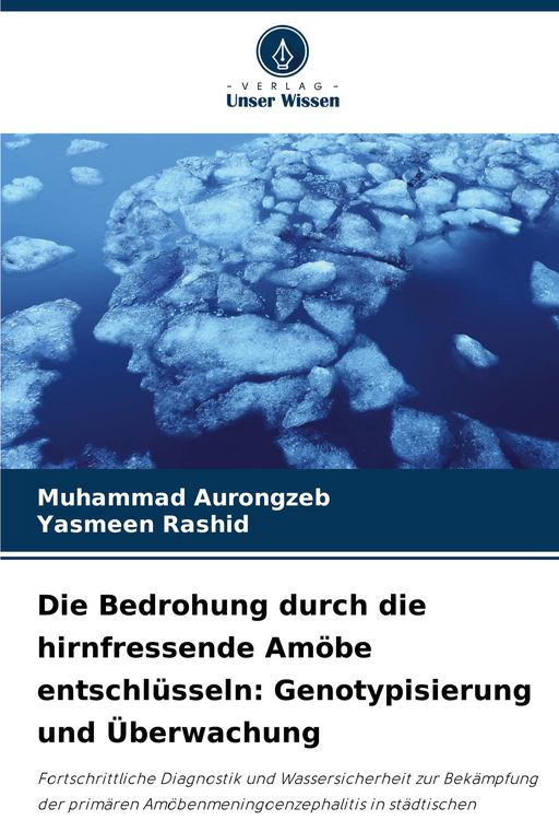Produktbild: Die Bedrohung durch die hirnfressende Am&ouml;be entschl&uuml;sseln: Genotypisierung und &Uuml;berwachung