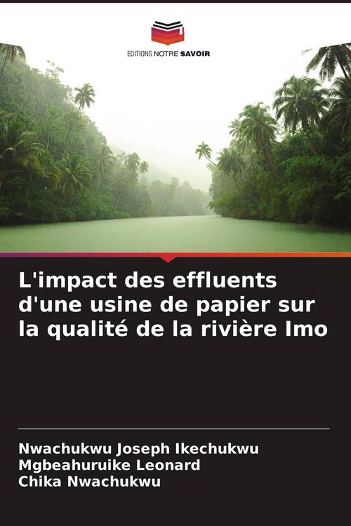 Produktbild: L'impact des effluents d'une usine de papier sur la qualit&eacute; de la rivi&egrave;re Imo