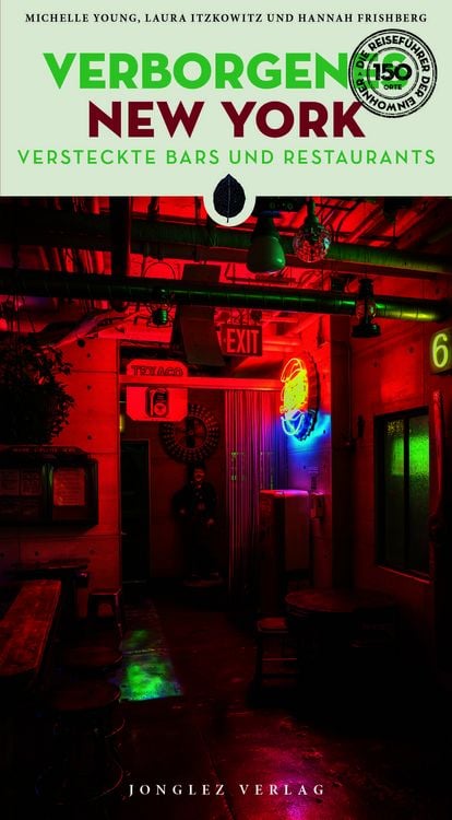 Bild vom Artikel Verborgenes New York - versteckte Bars and Restaurants vom Autor Hannah Frishberg