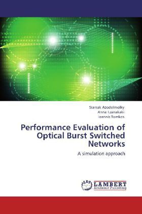 Produktbild: Azodolmolky, S: Performance Evaluation of Optical Burst Swit