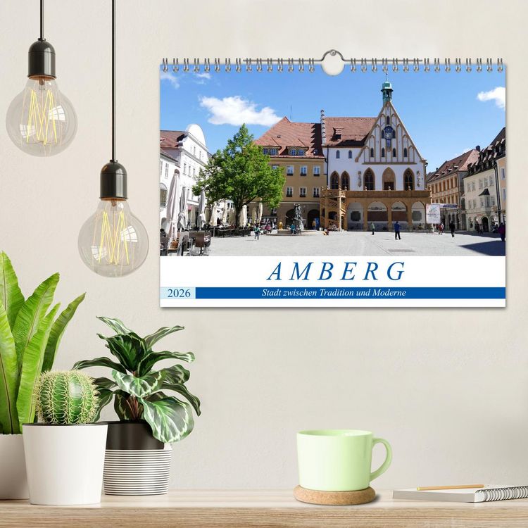 Produktbild: Amberg - Stadt zwischen Tradition und Moderne (Wandkalender 2026 DIN A4 quer), CALVENDO Monatskalender