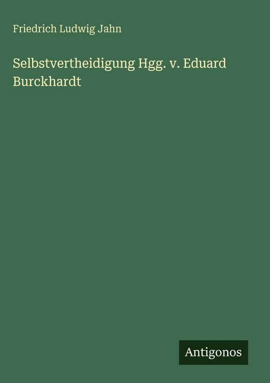 Produktbild: Selbstvertheidigung Hgg. v. Eduard Burckhardt