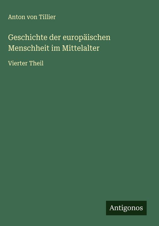 Produktbild: Geschichte der europ&auml;ischen Menschheit im Mittelalter