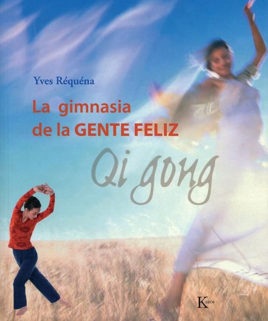 Produktbild: La Gimnasia de la Gente Fel&iacute;z