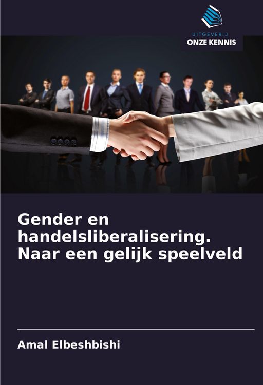 Produktbild: Gender en handelsliberalisering. Naar een gelijk speelveld