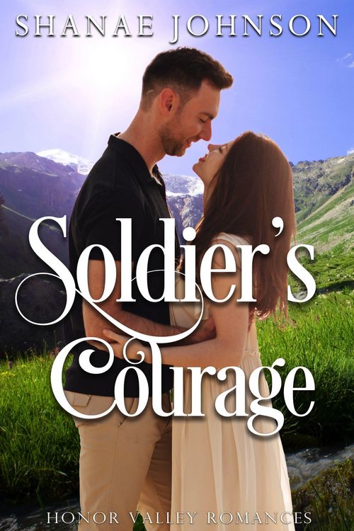 Produktbild: Soldier's Courage (Honor Valley Romances, #3)