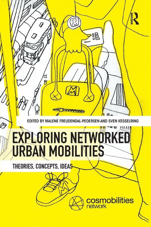 Produktbild: Exploring Networked Urban Mobilities