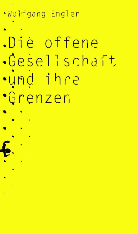 Produktbild: Die offene Gesellschaft und ihre Grenzen