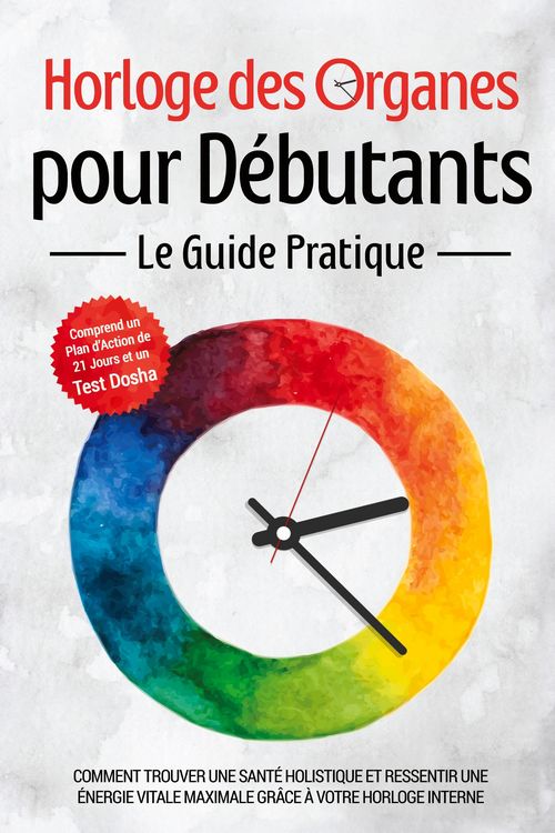 Produktbild: Seenberg, M: Horloge des Organes pour D&eacute;butants - Le Guide P
