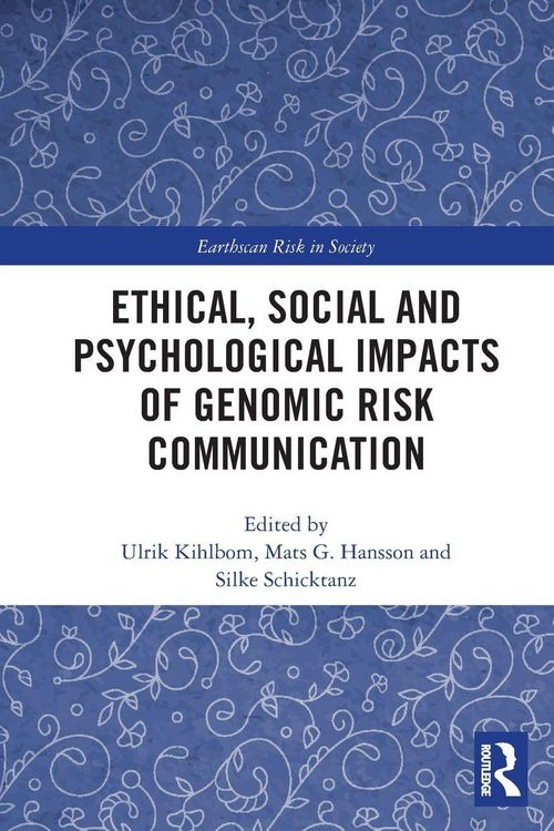 Produktbild: Ethical, Social and Psychological Impacts of Genomic Risk Communication