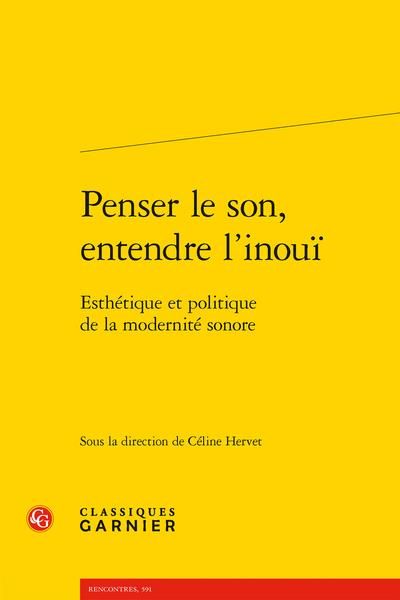 Produktbild: Penser le son, entendre l'inou&iuml; : esth&eacute;tique et politique de la