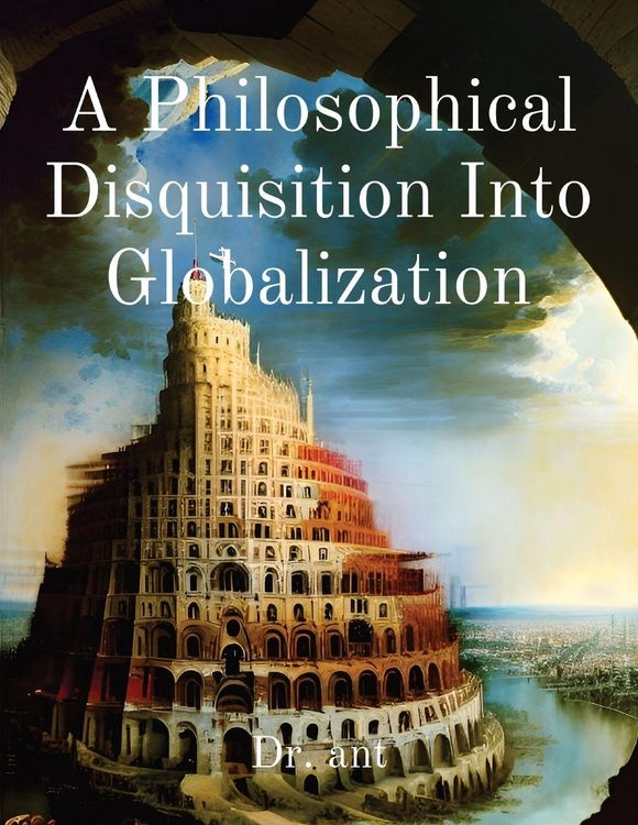 Produktbild: A Philosophical Disquisition Into Globalization