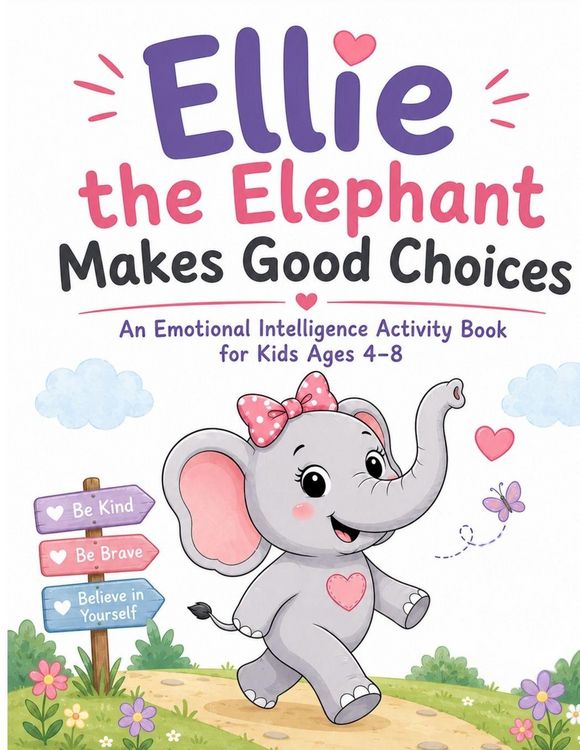Produktbild: Ellie, the Elephant Makes Good Choices
