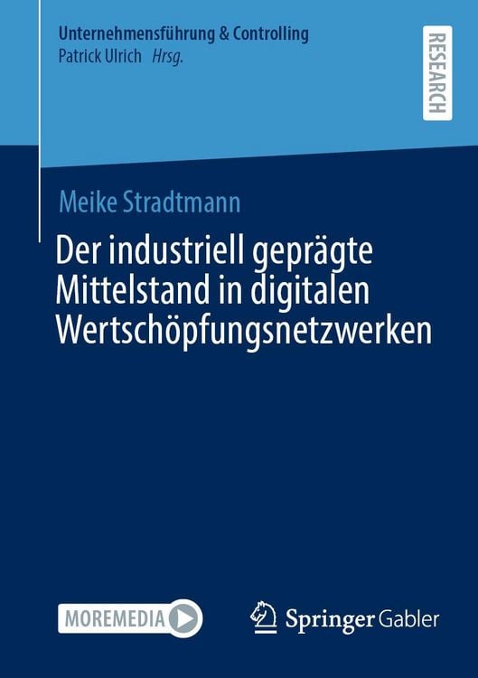 Produktbild: Der industriell gepr&auml;gte Mittelstand in digitalen Wertsch&ouml;pfungsnetzwerken